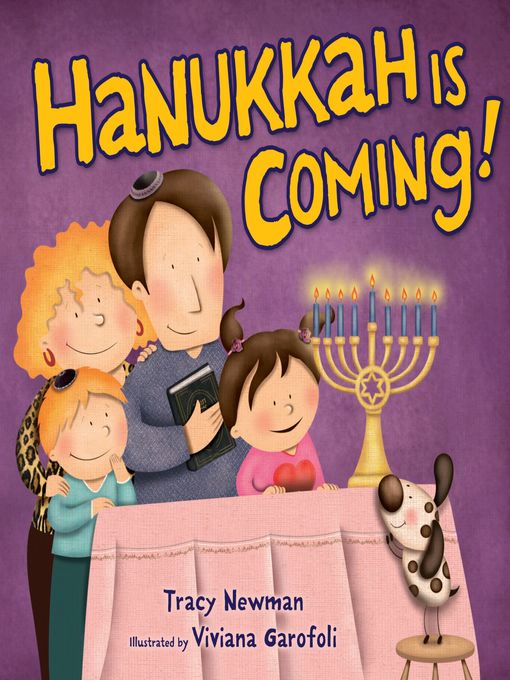 Title details for Hanukkah Is Coming! by Tracy Newman - Available